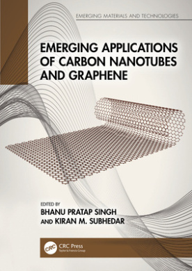 Emerging Applications of Carbon Nanotubes and Graphene (Emerging Materials and Technologies) cover